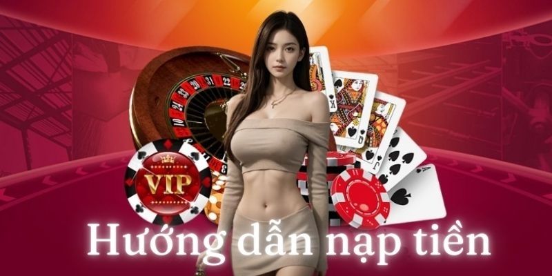 04 bước Nạp Tiền TK88 siêu tốc dành cho mọi thành viên