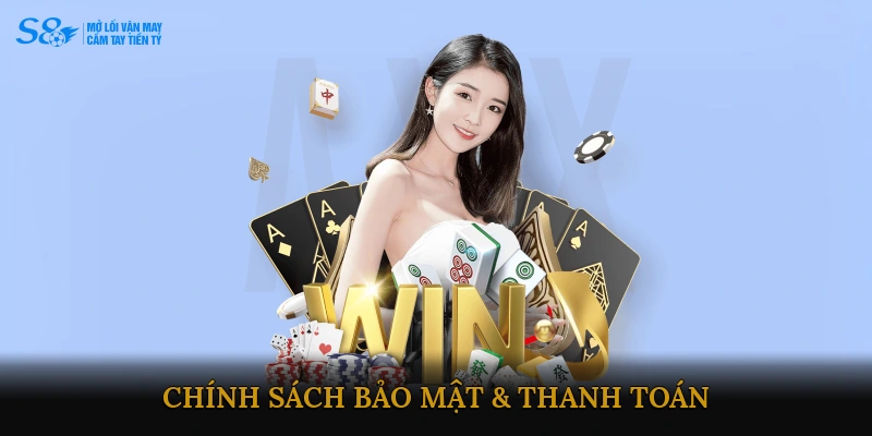 Chính sách bảo mật & thanh toán
